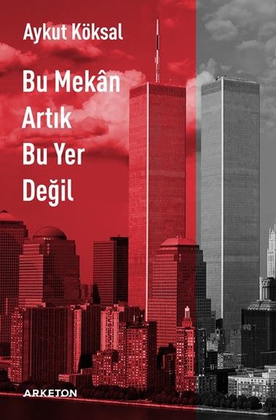 Bu Mekan Artık Bu Yer Değil Aykut Köksal