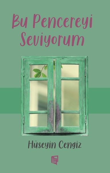 Bu Pencereyi Seviyorum