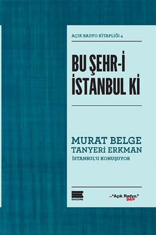 Bu Şehr-i İstanbul ki Murat Belge