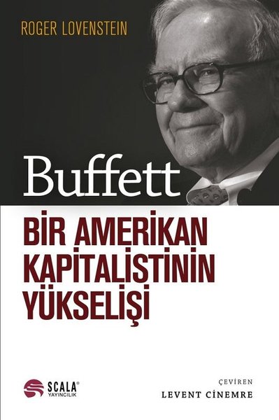 Buffett - Bir Amerikan Kapitalistinin Yükselişi Roger Lovenstein