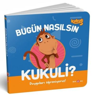 Bugün Nasılsın Kukuli? - Duyguları Öğreniyoruz! (Ciltli) Kolektif