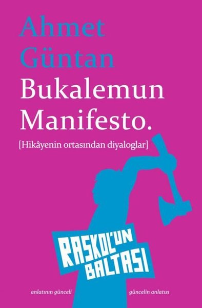 Bukalemun Manifesto Ahmet Güntan