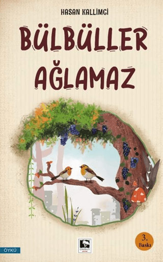 Bülbüller Ağlamaz