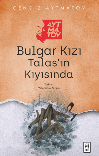 Bulgar Kızı Talas'ın Kıyısında Cengiz Aytmatov