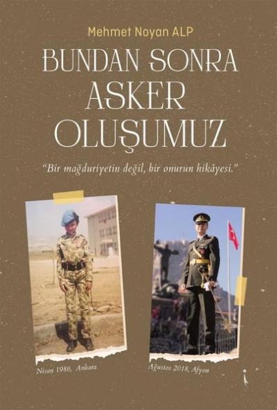 Bundan Sonra Asker Oluşumuz