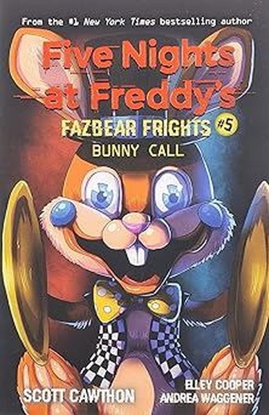 Bunny Call (Five Nights at Freddy's: Fazbear Frights #5) Kolektif