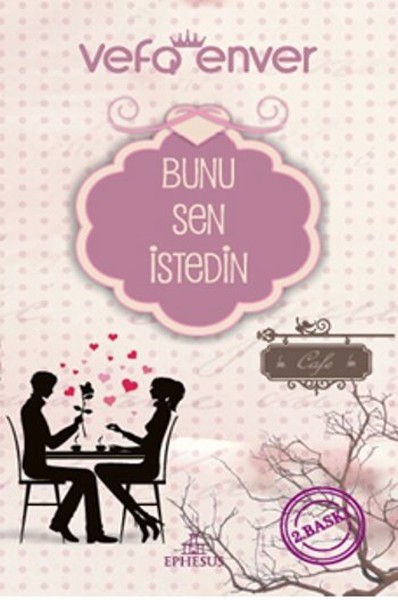 Bunu Sen İstedin Vefa Enver