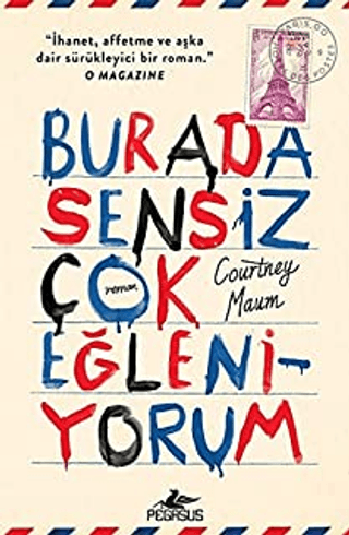 Burada Sensiz Çok Eğleniyorum