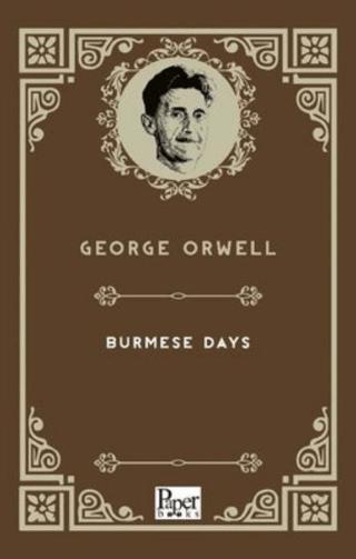 Burmese Days George Orwell