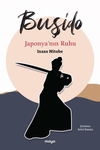 Buşido - Japonya'nın Ruhu
