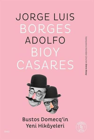 Bustos Domecq'in Yeni Hikayeleri