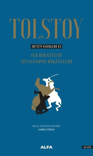 Tolstoy - Bütün Eserleri 2 (Ciltli) Lev Nikolayeviç Tolstoy