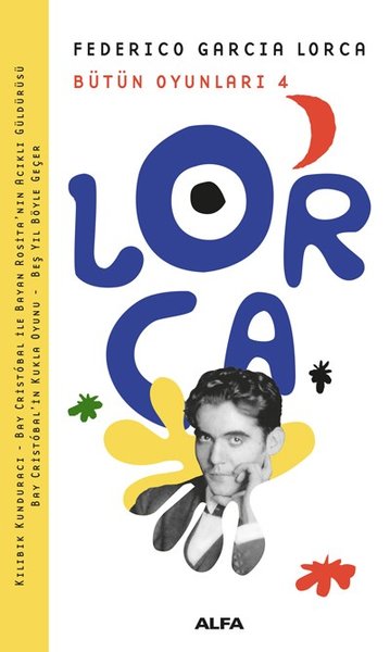 Lorca Bütün Oyunları 4 Federico Garcia Lorca