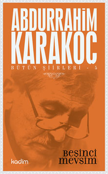 Bütün Şiirleri 5 - Beşinci Mevsim