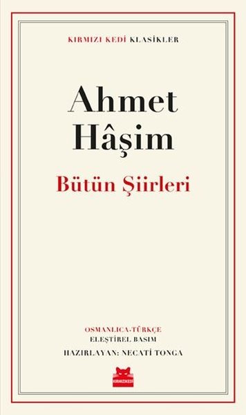Bütün Şiirleri - Kırmızı Kedi Klasikler