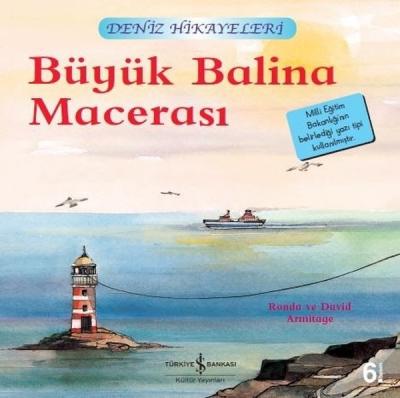 Büyük Balina Macerası - Deniz Hikayeleri Ronda Armitage
