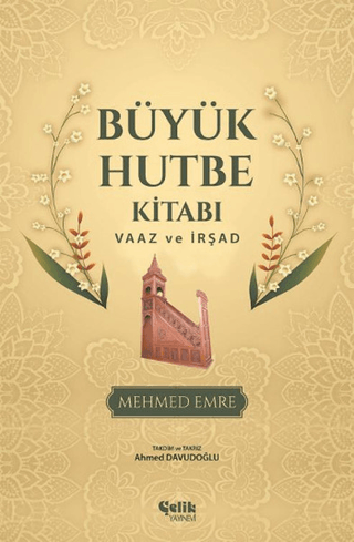 Büyük Hutbe Kitabı - Vaaz ve İrşad (Ciltli)