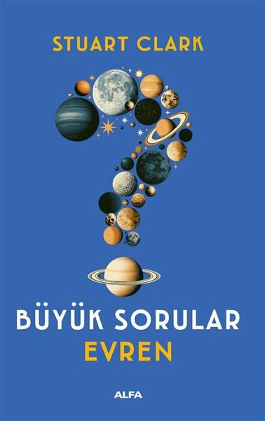 Büyük Sorular - Evren Stuart Clark