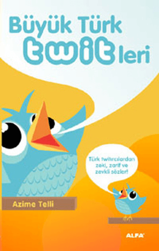 Büyük Türk Twitleri