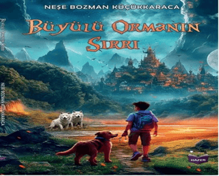 Büyülü Ormanın Sırrı