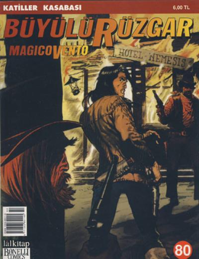 Büyülü Rüzgar Magicovento Sayı: 80 Katiller Kasabası Gianfranco Manfre