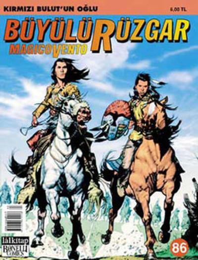 Büyülü Rüzgar Sayı: 86 Kırmızı Bulut'un Oğlu Gianfranco Manfredi