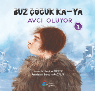 Buz Çocuk Ka - Ya Avcı Oluyor 1