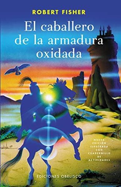 Caballero De La Armadura Oxidada, El