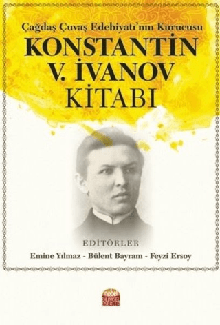 Çağdaş Çuvaş Edebiyatı’nın Kurucusu Konstantin V. İvanov Kitabı