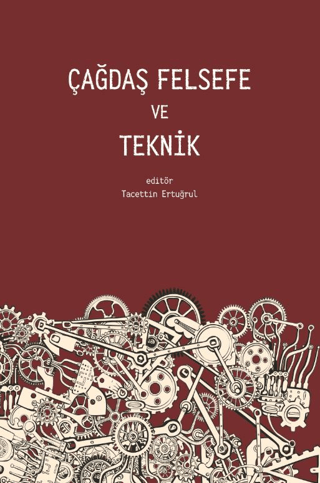 Çağdaş Felsefe ve Teknik