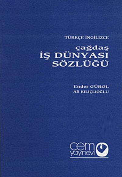 Çağdaş İş Dünyası Sözlüğü (3 Cilt) Türkçe-İngilizce - İngilizce-Türkçe