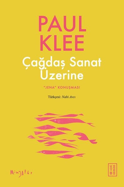 Çağdaş Sanat Üzerine - Jena Konuşması Paul Klee