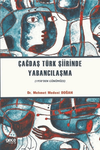 Çağdaş Türk Şiirinde Yabancılaşma