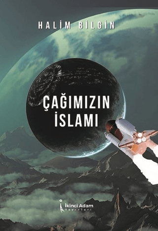 Çağımızın İslamı Halim Bilgin
