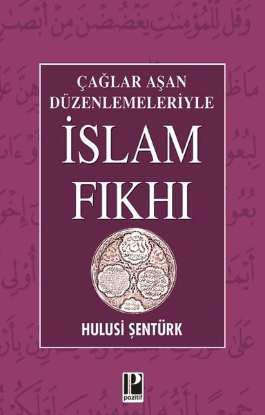 Çağlar Aşan Düzenlemeleriyle İslam Fıkhı