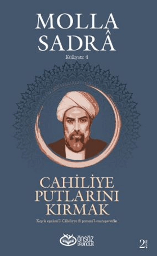 Cahiliye Putlarını Kırmak
