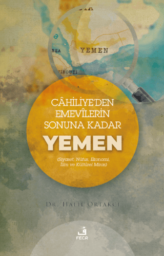 Cahiliye'den Emevilerin Sonuna Kadar Yemen
