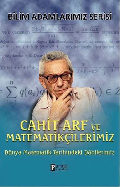 Cahit Arf ve Matematikçilerimiz %22 indirimli Ali Kuzu