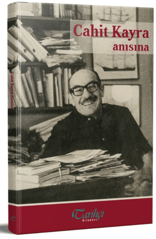 Cahit Kayra Anısına