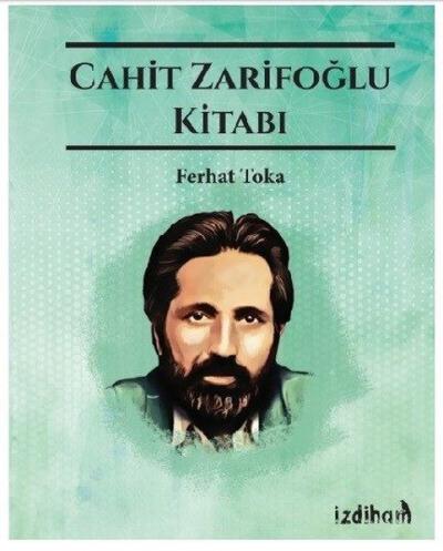 Cahit Zarifoğlu Kitabı Ferhat Toka