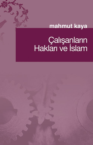 Çalışanların Hakları ve İslam