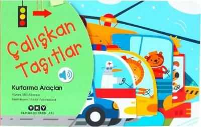 Çalışkan Taşıtlar - Kurtarma Araçları (Ciltli) S&S Alliance