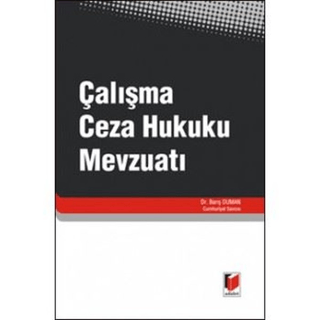 Çalışma Ceza Hukuku Mevzuatı