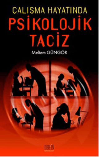 Çalışma Hayatında Psikolojik Taciz