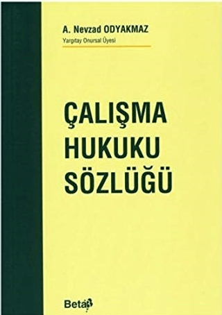 Çalışma Hukuku Sözlüğü