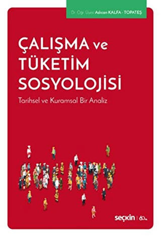 Çalışma ve Tüketim Sosyolojisi