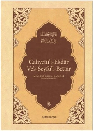 Caliyetü'l-Ekdar Ve's-Seyfü'l-Bettar (Ciltli)