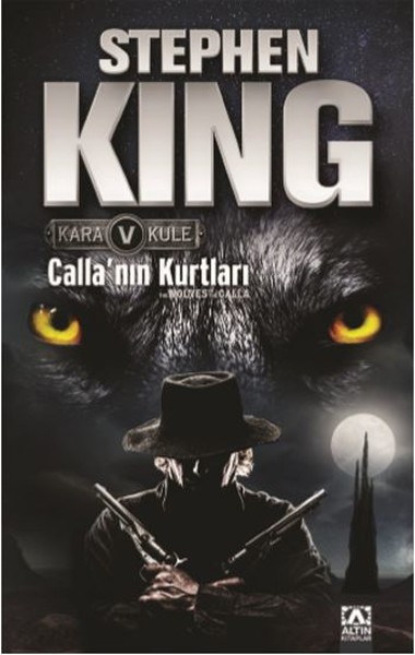 Calla'nın Kurtları - Kara Kule Serisi 5.Kitap