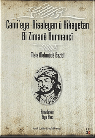 Cami'eya Risaleyan u Hikayetan Bi Zimane Kurmanci