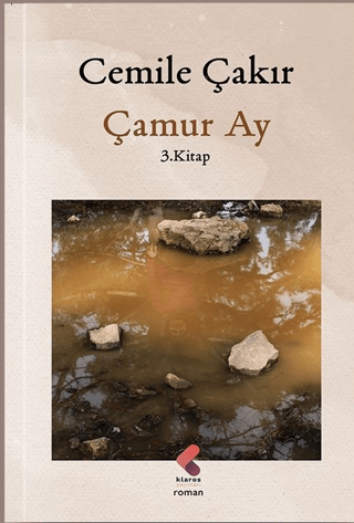 Çamur Ay - 3. Kitap Cemile Çakır